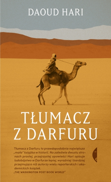 TŁUMACZ Z DARFURU DAOUD HARI ŚWIADECTWO TERRORU