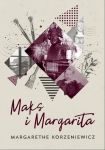 MAKS I MARGARITA POSZUKIWANIA CAŁEGO POKOLENIA