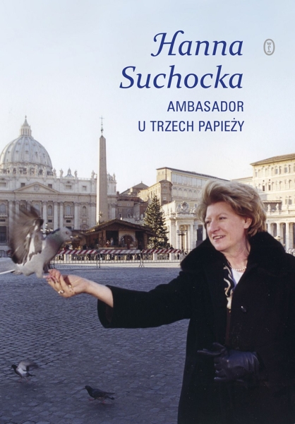 AMBASADOR U TRZECH PAPIEŻY SUCHOCKA PRZEWODNIK