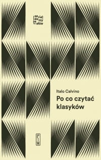 PO CO CZYTAĆ KLASYKÓW ITALO CALVINO 
