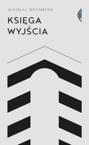 KSIĘGA WYJŚCIA GRYNBERG ODRZUCENIE ŻAL I SAMOTNOŚĆ