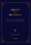 SKŁAD ALBO SKARBIEC   POLSKA SARMACKA J K HAUR