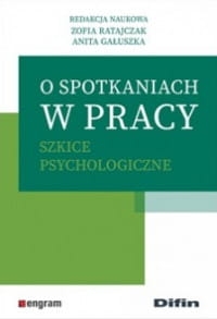 O SPOTKANIACH W PRACY ZOFIA RATAJCZAK 