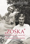 ZOŚKA - MOJA WIELKA MIŁOŚĆ PRZEDWOJENNA WARSZAWA