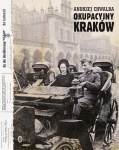 OKUPACYJNY KRAKÓW W LATACH 1939-1945 A CHWALBA