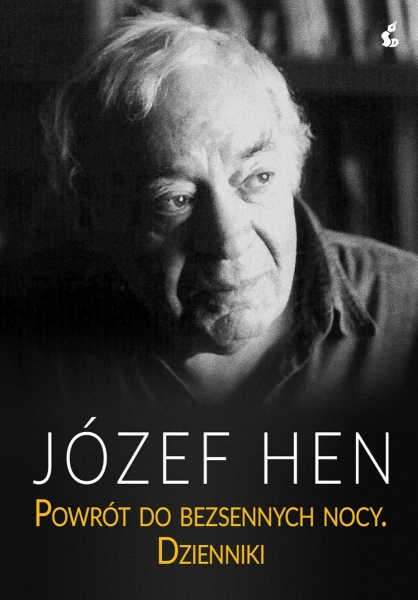 POWRÓT DO BEZSENNYCH NOCY DZIENNIKI JÓZEF HEN
