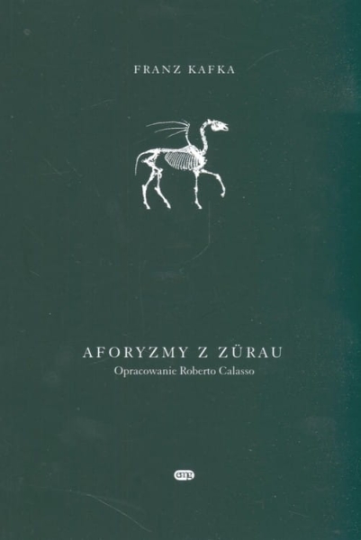 AFORYZMY Z ZURAU AFORYZMY Z ZURAU ROBERTO CALASSO