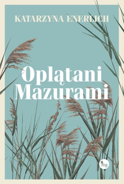 OPLĄTANI MAZURAMI KATARZYNA ENERLICH