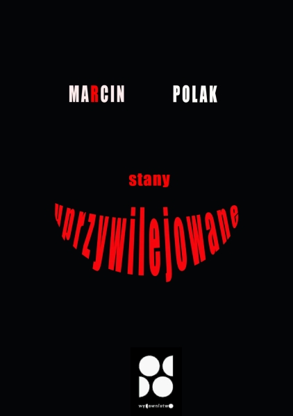 STANY UPRZYWILEJOWANE MARCIN POLAK
