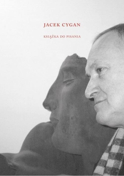 JACEK CYGAN KSIĄŻKA DO PISANIA TADEUSZ NYCZEK