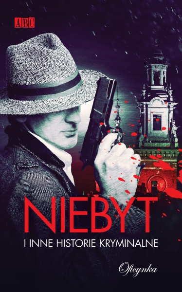 NIEBYT I INNE HISTORIE KRYMINALNE PRACA ZBIOROWA
