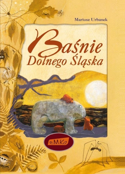 BAŚNIE DOLNEGO ŚLĄSKA MARIUSZ URBANEK POLSKA 