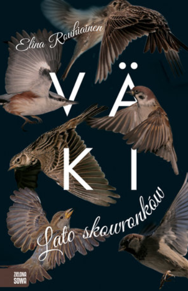 VAKI LATO SKOWRONKÓW ELINA ROUHIAINEN 