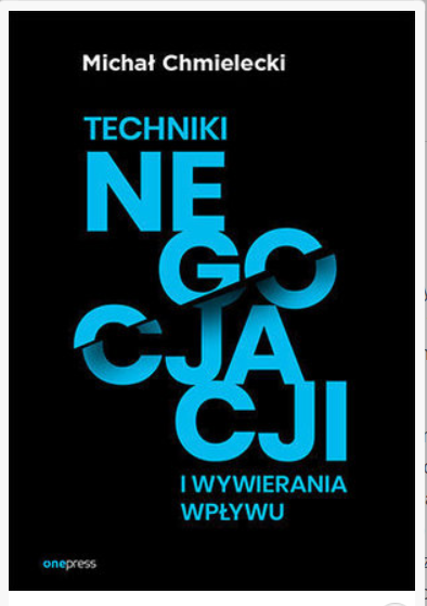 TECHNIKI NEGOCJACJI I WYWIERANIA WPŁYWU CHMIELECKI 