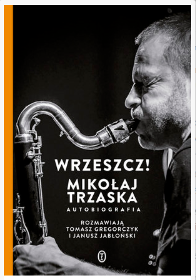 WRZESZCZ MIKOŁAJ TRZASKA AUTOBIOGRAFIA