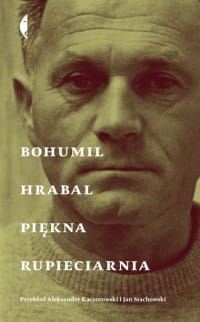 PIĘKNA RUPIECIARNIA BOHUMIŁ HRABAL 