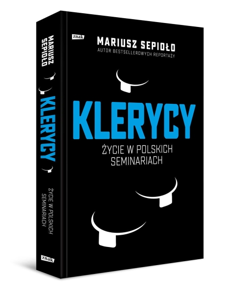 KLERYCY O ŻYCIU W POLSKICH SEMINARIACH SIEPIOŁO