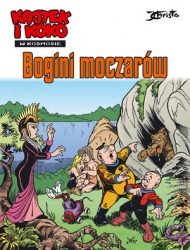 KAJTEK I KOKO W KOSMOSIE TOM 7 BOGINI MOCZARÓW