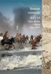 POTOP CZAS HAŃBY I SŁAWY 1655 1660 SŁAWOMIR LEŚNIEWSKI
