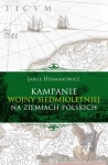 KAMPANIE WOJNY SIEDMIOLETNIEJ NA ZIEMIACH POLSKICH