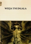 WIZJA TNUDGALA HENRYK PIETRUSZCZAK