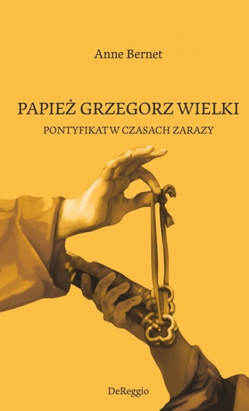 PAPIEŻ GRZEGORZ WIELKI ANNE BERNET
