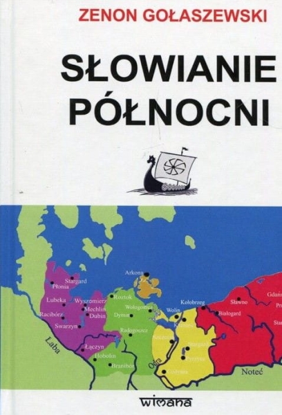 SŁOWIANIE PÓŁNOCNI ZENON GOŁASZEWSKI