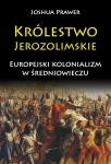 KRÓLESTWO JEROZOLIMSKIE JOSHUA PRAWER
