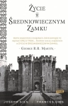 ŻYCIE W ŚREDNIOWIECZNYM ZAMKU F GIES J GIES