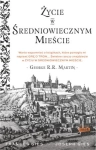ŻYCIE W ŚREDNIOWIECZNYM MIEŚCIE J GIES F GIES