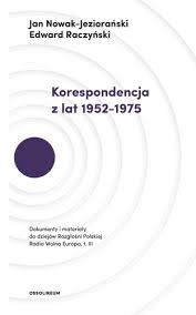 KORESPONDENCJA Z LAT 1952 1975 TOM 3 JAN NOWAK JEZIORAŃSKI 