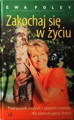ZAKOCHAJ SIĘ W ŻYCIU EWA FOLEY