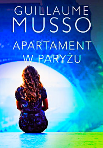 APARTAMENT W PARYŻU GUILLAUME MUSSO 400 STRON 