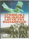 SYMBOLIKA POLSKIEGO LOTNICTWA WOJSKOWEGO ZIELIŃSKI