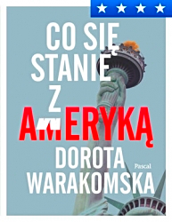 CO SIE STAŁO Z AMERYKA D WARAKOMSKA 336 STRON 