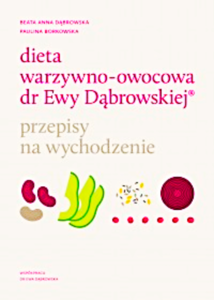 DIETA WARZYWNO OWOCOWA E DĄBROWSKIEJ WYCHODZENIE DABROWSKA 