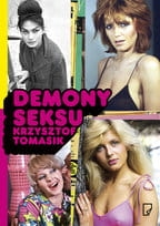 DEMONY SEKSU KRZYSZTOF TOMASIK NOWA