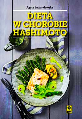 DIETA W CHOROBIE HASHIMOTO AGATA LEWANDOWSKA NOWA 