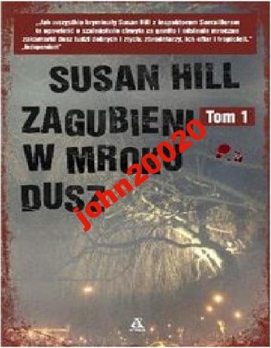 ZAGUBIENI W MROKU DUSZ 1.SUSAN HILL