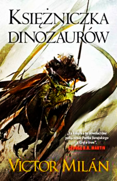 WŁADCY DINOZAURÓW 3 KSIĘŻNICZKA VICTOR MILAN TYRANOZAUR 564 STRONY 