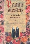PANNY SIOSTRY W ŚWIECIE SARMACKIM M BORKOWSKA