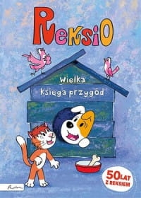 REKSIO WIELKA KSIĘGA PRZYGÓD EWA BARSKA 