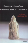 BERSERKIR I ULFHEDNAR W HISTORII MITACH I LEGENDACH