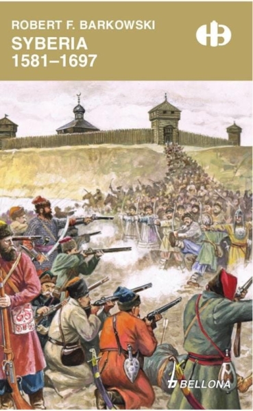 SYBERIA 1581-1697 BARKOWSKI MASZYNERIA EKSPANSJI