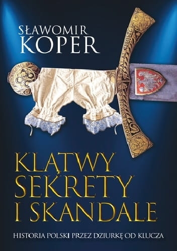 KLĄTWY SEKRETY I SKANDAL KOPER KOCHANKI POTOP SZWEDZKI