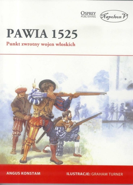 PAWIA 1525 PUNKT ZWROTNY WOJEN WŁOSKICH A KONSTAM