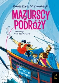 MAZURSCY W PODRÓŻYC TOM 2 A. STELMASZCZYK 