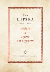 MIŁOŚĆ W TRYBIE AWARYJNYM LIPSKA BLISKOŚĆ I INTYMNOŚĆ