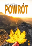 POWRÓT ROMUALD ALDEK ROMAN POWIEŚĆ OBYCZAJOWA