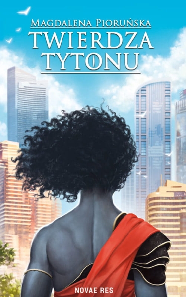 TWIERDZA TYTONU MAGDALENA PIORUŃSKA